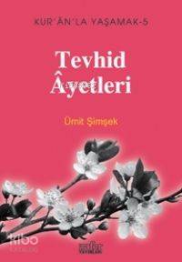 Tevhid Ayetleri