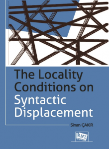 The Locality Conditions on Syntactic Displacement