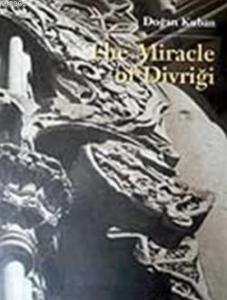 The Miracle Of Divriği