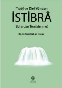 Tıbbi ve Dini Yönden  İstibra