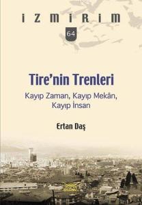 Tire'nin Trenleri; İzmirim 64