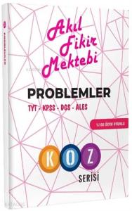 Tonguç Akademi Akıl Fikir Mektebi Problemler; TYT-KPSS-DGS-ALES Koz Serisi