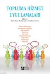Topluma Hizmet Uygulamaları