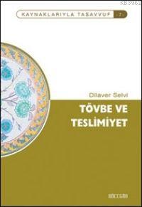 Tövbe ve Teslimiyet