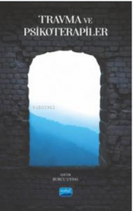 Travma ve Psikoterapiler