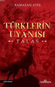 Tüklerin Uyanışı; - Talas -