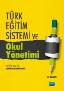 Türk Eğitim Sistemi ve Okul Yönetimi