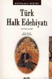 Türk Halk Edebiyatı Antolojisi