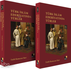 Türk İslam Edebiyatında Türler (2 Cilt)