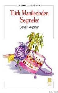 Türk Manilerinden Seçmeler