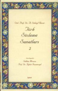 Türk Süsleme Sanatları 2
