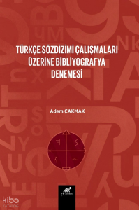 Türkçe Sözdizimi Çalışmaları Üzerine Bir Bibliyografya Denemesi