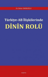 Türkiye - AB İlişkilerinde Dinin Rolü