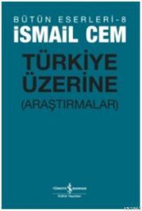 Türkiye Üzerine Araştırmalar