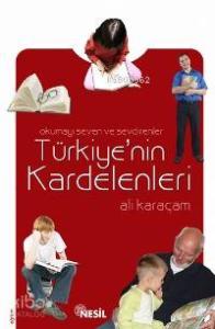 Türkiye'nin Kardelenleri; Okumayı Sevenler ve Sevdirenler