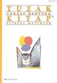 Tuzak Kitap; İki Şiirsel Metin