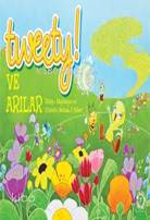 Tweety! Ve Arılar