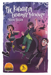 Üç Kafadarın Esrarengiz Yolculuğu