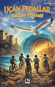 Uçan Pedallar;Gazze Tüneli