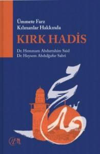 Ümmete Farz Kılınanlar Hakkında Kırk Hadis