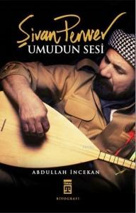 Umudun Sesi Şivan Perver