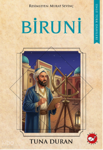 Ünlü Türk Dâhileri - Biruni