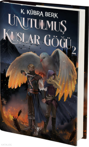 Unutulmuş Kuşlar Göğü 2 (Ciltli)