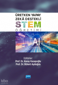 Üretken Yapay Zekâ Destekli STEM Öğretimi