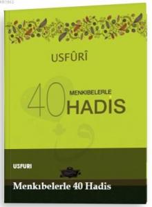 Usfuri Menkıbelerle 40 Hadis (Ciltli)