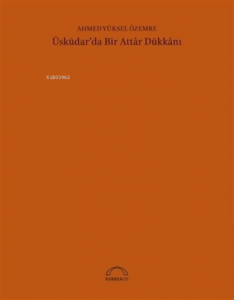 Üsküdar'da Bir Attar Dükkanı