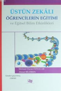 Üstün Zekalı Öğrencilerin Eğitimi ve Eğitsel Bilim Etkinlikleri