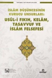 Usül-i Fıkıh Kelam Tasavvuf ve İslam Felsefesi