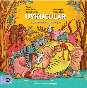 Uykucular;Hayvan Dostlarımız Nasıl Uyur?