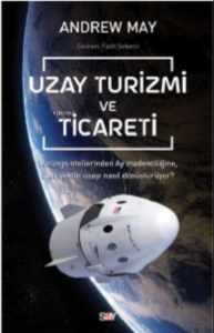 Uzay Turizmi ve Ticareti