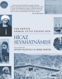 Vak’anüvis Ahmed Lütfi Efendi’nin Hicaz Seyahatnâmesi (Ciltli)