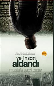 Ve İnsan Aldandı