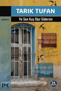 Ve Sen Kuş Olur Gidersin...