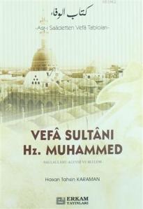 Vefa Sultanı Hz.Muhammed