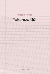 Yakanıza Gül