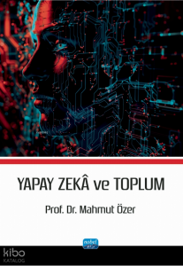 Yapay Zekâ ve Toplum