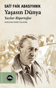 Yaşasın Dünya ;Yazılar – Röportajlar