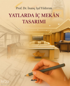 Yatlarda İç Mekan Tasarımı