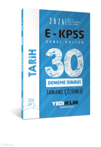 Yediiklim Yayınları 2026 E - KPSS Tüm Adaylar İçin Genel Kültür Tarih Tamamı Çözümlü 30 Deneme Sınavı
