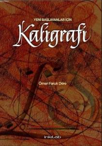 Yeni Başlayanlar İçin Kaligrafi