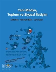 Yeni Medya, Toplum ve Siyasal İletişim