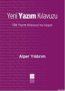Yeni Yazım Kılavuzu; TDK Yazım Kılavuzuna Uygun