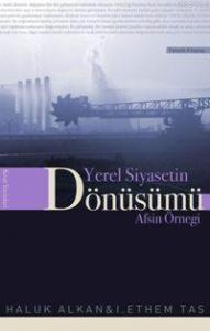 Yerel Siyasetin Dönüşümü; Afşin Örneği