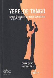 Yerelde Tango; Kadın Örgütleri ve Yerel Demokrasi