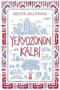 Yeryüzünün Kalbi