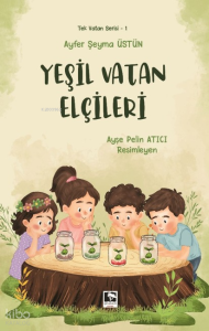 Yeşil Vatan Elçileri